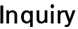 Inquiry